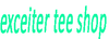 Exceiter Tee Shop